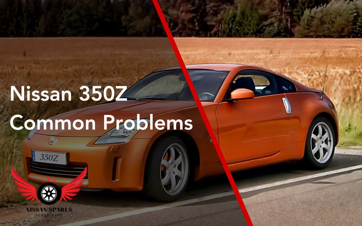 Nissan 350Z Common Problems