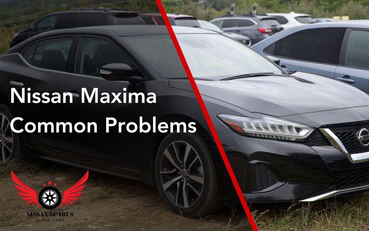 Nissan Maxima Common Problems